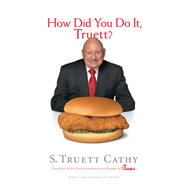How Did You Do It, Truett?,9781929619337