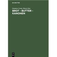 Brot - Butter - Kanonen