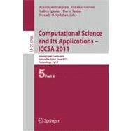 Computational Science and Its Applications - ICCSA 2011 : International Conference, Santander, Spain, June 20-23, 2011. Proceedings, Part V