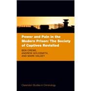 Power and Pain in the Modern Prison The Society of Captives Revisited