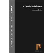 A Deadly Indifference