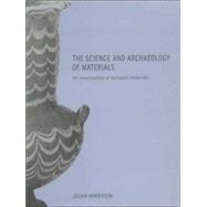 The Science and Archaeology of Materials: An Investigation of Inorganic Materials