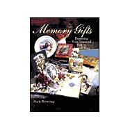 Memory Gifts Preserving Your Treasured Past In Special Ways