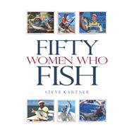 Fifty Women Who Fish