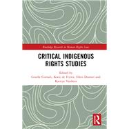 Critical Indigenous Rights Studies