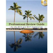 Professional Review Guide for the RHIA and RHIT Examinations, 2008 Edition