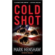 Cold Shot A Novel