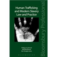 Human Trafficking and Modern Slavery: Law and Practice Law and Practice