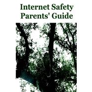 Internet Safety Parents' Guide