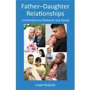 Father-Daughter Relationships: Contemporary Research and Issues