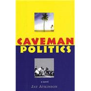 Caveman Politics