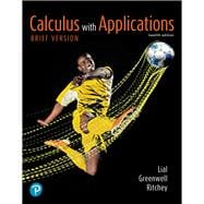 Calculus with Applications, 12th edition - Pearson+ Subscription