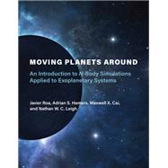 Moving Planets Around An Introduction to N-Body Simulations Applied to Exoplanetary Systems