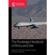 Routledge Handbook of Ethics and War: Just War Theory in the 21st Century