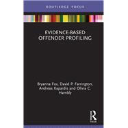 Evidence-Based Offender Profiling