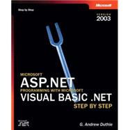 Microsoft ASP.NET Programming with Microsoft Visual Basic .NET Version 2003 Step By Step