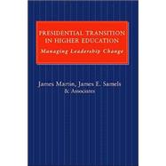 Presidential Transition in Higher Education