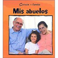 Mis Abuelos /My Grandparents