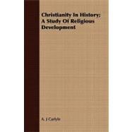 Christianity in History: A Study of Religious Development