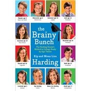 The Brainy Bunch The Harding Family's Method to College Ready by Age Twelve