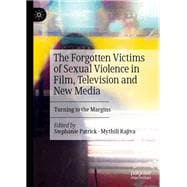 The Forgotten Victims of Sexual Violence in Film, Television and New Media
