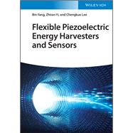 Flexible Piezoelectric Energy Harvesters and Sensors
