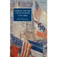 America and the Law of Nations 1776-1939