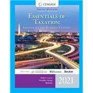 South-Western Federal Taxation 2021 Essentials of Taxation: Individuals and Business Entities (with Intuit ProConnect Tax Online & RIA CheckPoint 1 term Printed Access Card)