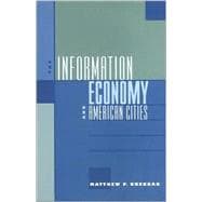 The Information Economy and American Cities