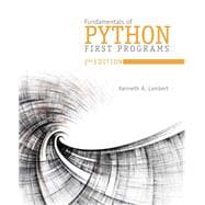 Fundamentals of Python First Programs, LoKenneth A. ose-leaf Version