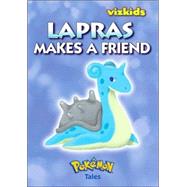 Pokemon Tales: Lapras Makes a Friend; Lapras Makes a Friend