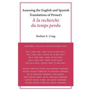 Assessing the English and Spanish Translations of Prousts <i>À la recherche du temps perdu</i>
