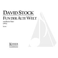 Fun Der Alte Welt (From the Old World) for Piano Trio, Score and Parts