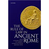 The Rule of Law in Ancient Rome