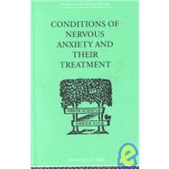 Conditions of Nervous Anxiety and Their Treatment
