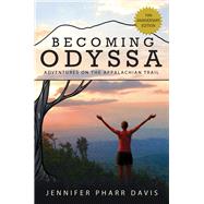 Becoming Odyssa Adventures on the Appalachian Trail
