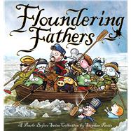 Floundering Fathers A Pearls Before Swine Collection