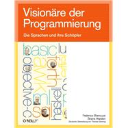 Visionäre der Programmierung - Die Sprachen und ihre Schöpfer