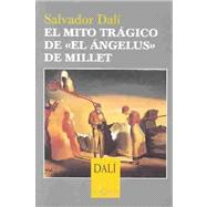El Mito Tragico De El Angelus De Millet  /  The Tragic Myth Of The Angelus By Millet