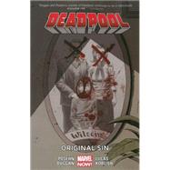 Deadpool Volume 6 Original Sin (Marvel Now)