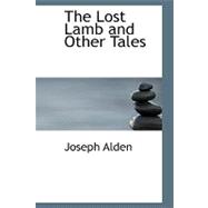 The Lost Lamb and Other Tales