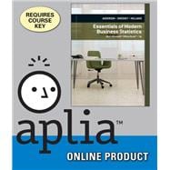Aplia for Anderson/Sweeney/Williams' Essentials of Modern Business Statistics with Microsoft Excel, 5th Edition, [Instant Access], 2 terms