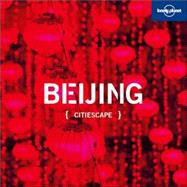 Lonely Planet Citiescape Beijing