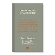 Confessions of a Heretic, Revised Edition