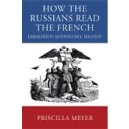 How the Russians Read the French