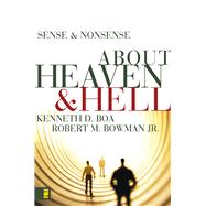 Sense and Nonsense about Heaven and Hell