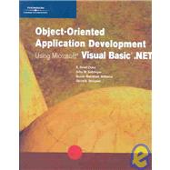 Object-Oriented Application Development Using Microsoft Visual Basic .Net