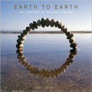 Earth to Earth Art Inspired By Nature's Design