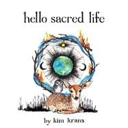 Hello Sacred Life,9780762479344