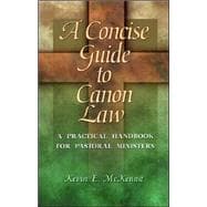 A Concise Guide to Canon Law